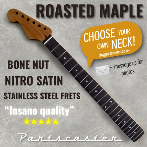 Left Hand Roasted Maple / Rosewood Stratocaster neck - Nitro Satin - SS frets - bone nut